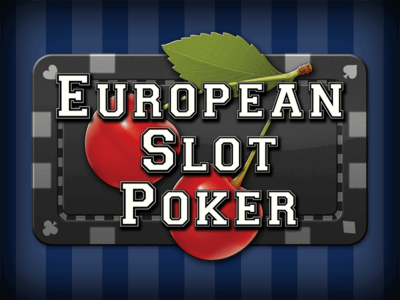 european slot poker